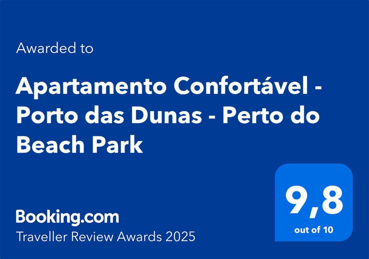 אקווירז Apartamento Confortavel - Porto Das Dunas - Perto Do Beach Park מראה חיצוני תמונה